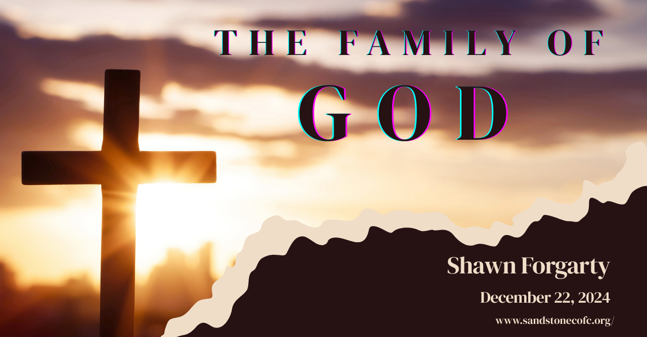 The Family of God: Unity Through Christ